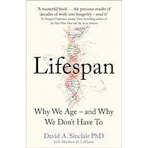 Dr David A. Sinclair Lifespan