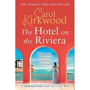 Carol Kirkwood The Hotel On The Riviera