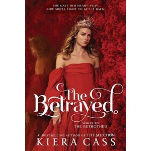 Kiera Cass The Betrayed