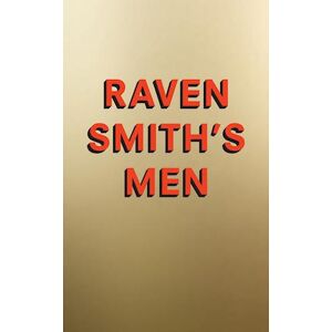 Raven Smith’s Men