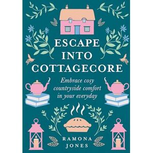 Ramona Jones Escape Into Cottagecore