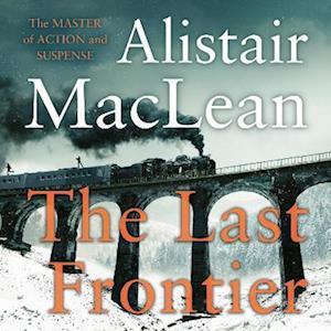 Alistair Maclean The Last Frontier