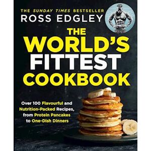 Ross Edgley The World’s Fittest Cookbook