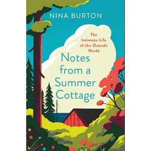 Nina Burton Notes From A Summer Cottage