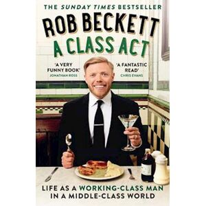 Rob Beckett A Class Act