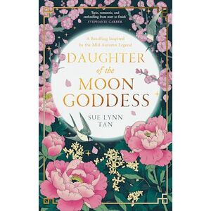 Sue Lynn Tan Daughter Of The Moon Goddess