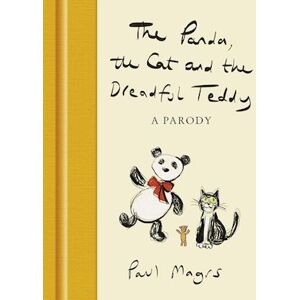 Paul Magrs The Panda, The Cat And The Dreadful Teddy