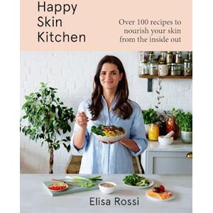 Elisa Rossi Happy Skin Kitchen