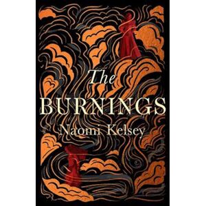 Naomi Kelsey The Burnings