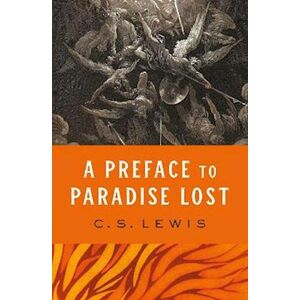 C. S. Lewis A Preface To Paradise Lost