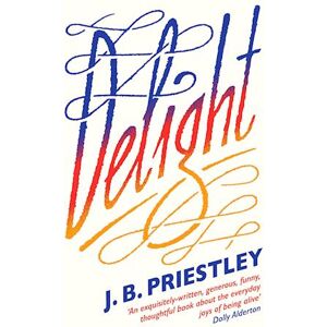 J. B. Priestley Delight