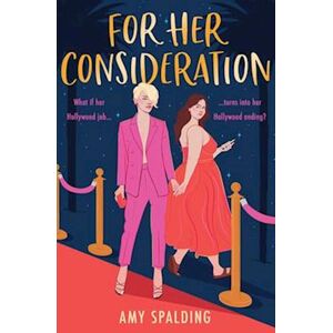 Amy Spalding For Her Consideration