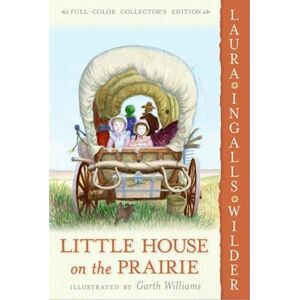 Laura Ingalls Wilder Little House On The Prairie