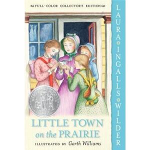 Laura Ingalls Wilder Little Town On The Prairie