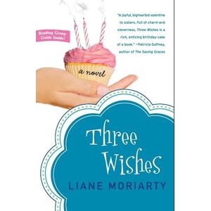 Liane Moriarty Three Wishes