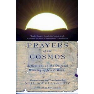 Neil Douglas-Klotz Prayers Of The Cosmos