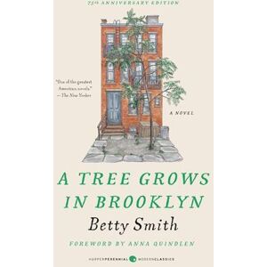 Betty Smith A Tree Grows In Brooklyn [75th Anniversary Ed]