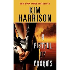 Kim Harrison A Fistful Of Charms