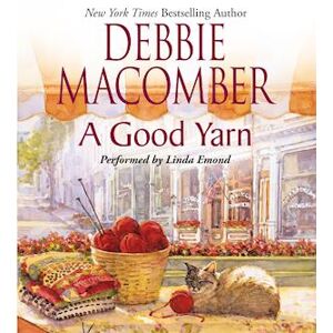 Debbie Macomber A Good Yarn
