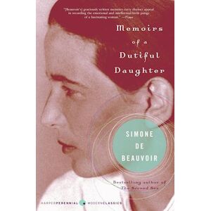 Simone de Beauvoir Memoirs Of A Dutiful Daughter