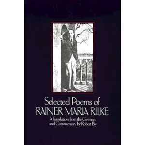 Selected Poems Of Rainer Maria Rilke