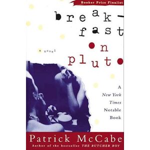 Patrick McCabe Breakfast On Pluto