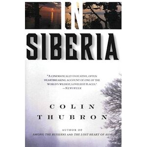 Colin Thubron In Siberia