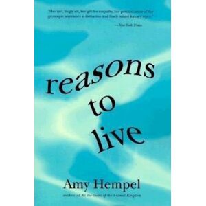 Amy Hempel Reasons To Live