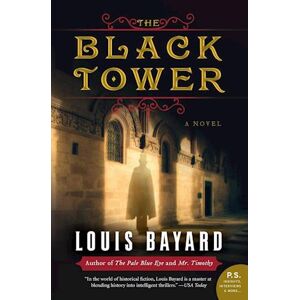 Louis Bayard The Black Tower