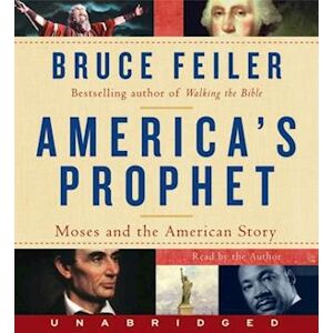 Bruce Feiler America'S Prophet