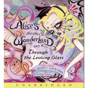 Lewis Carroll Alice'S Adventures In Wonderland And Through The Looking Glass