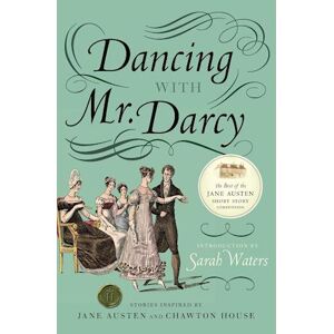 Sarah Waters Dancing With Mr. Darcy