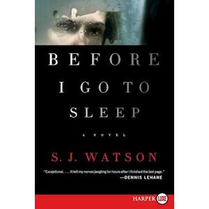 S. J. Watson Before I Go To Sleep