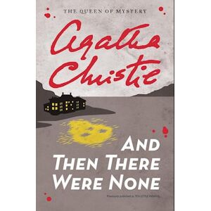 Agatha Christie And Then There Were None