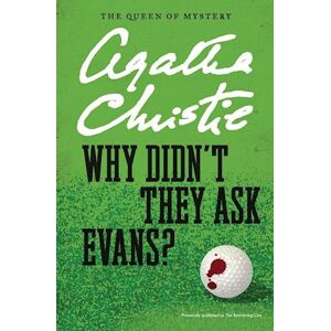 Agatha Christie Why Didn'T They Ask Evans?