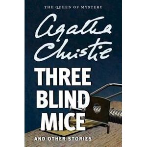 Agatha Christie Three Blind Mice And Other Stories