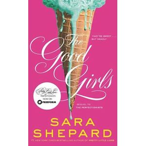 Sara Shepard The Good Girls