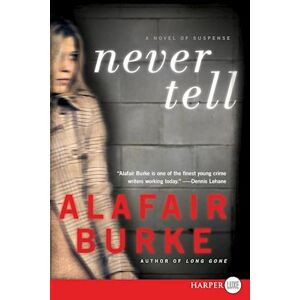 Alafair Burke Never Tell