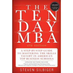 Steven A. Silbiger The Ten-Day Mba