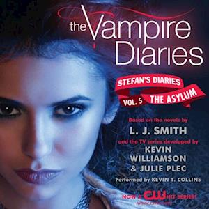 Kevin Williamson The Vampire Diaries: Stefan'S Diaries #5: The Asylum