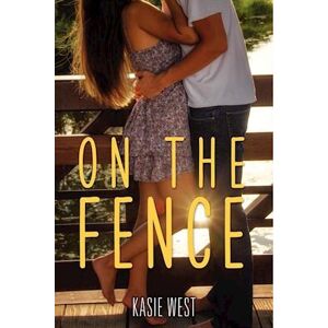 Kasie West On The Fence
