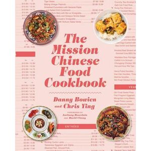 Danny Bowien The Mission Chinese Food Cookbook