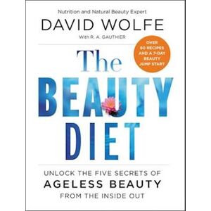 David Wolfe The Beauty Diet