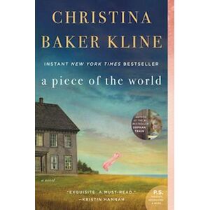 Christina Baker Kline A Piece Of The World