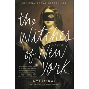 Ami McKay The Witches Of New York