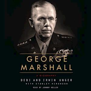 Irwin Unger George Marshall