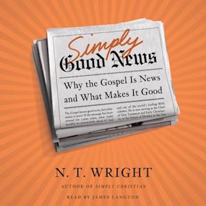 N. T. Wright Simply Good News