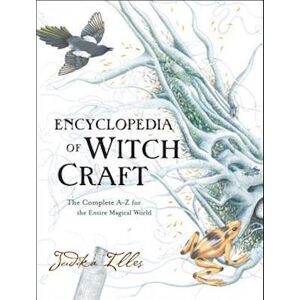 Judika Illes Encyclopedia Of Witchcraft