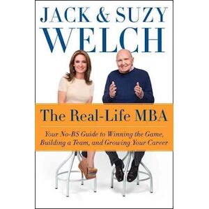 Jack Welch The Real-Life Mba