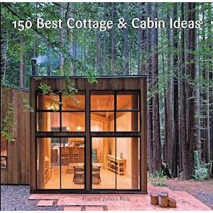 Francesc Zamora 150 Best Cottage And Cabin Ideas